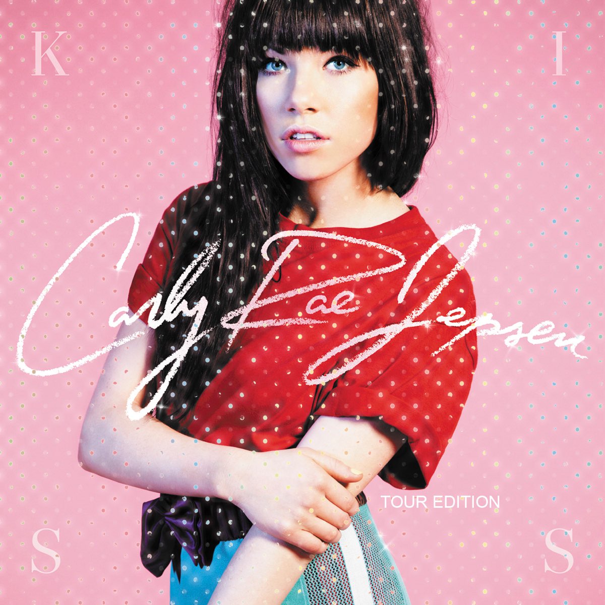 ‎Kiss (Tour Edition) - Album by Carly Rae Jepsen - Apple Music