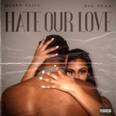 Hate Our Love by Queen Naija