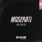 Maserati - DJ Ryze lyrics