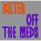 Belter - Off The Meds lyrics