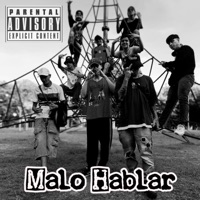 Malo Hablar - Single - El FR, Bross Smockink, Embriagado de Rap & DJ Warrior