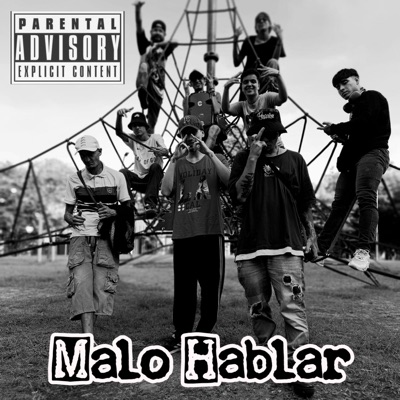 Malo Hablar - Single