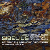 Sibelius: Karelia Suite, Rakastava & Lemminkäinen artwork