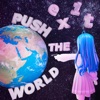 PUSH THE WORLD