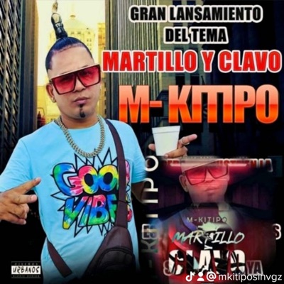 Martillo Y Clavo (feat. Raidy El Productor Del Futuro) - Single