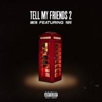 Tell My Friends 2 (feat. Pahpay) - Single - Amilyon