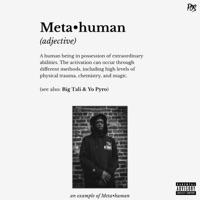 Metahumans (feat. Big Tali) - Single - Yo Pyro