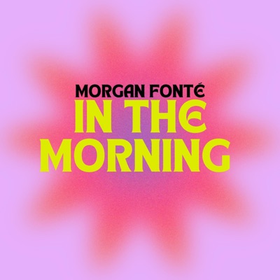 IN THE MORNING - Single