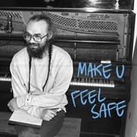 Make U Feel Safe (feat. Janae Nicole, Jody Felton & Reath) - Single - RHODETRIP!