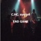 End Game - C.H.C. system lyrics