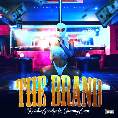 The Brand (feat. Sammy Cain) - Single