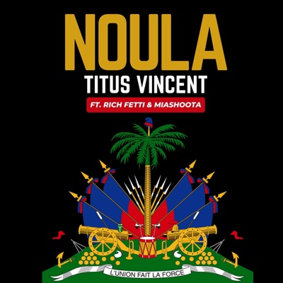 Noula (feat. Rich Fetti & MIAShoota) - Single