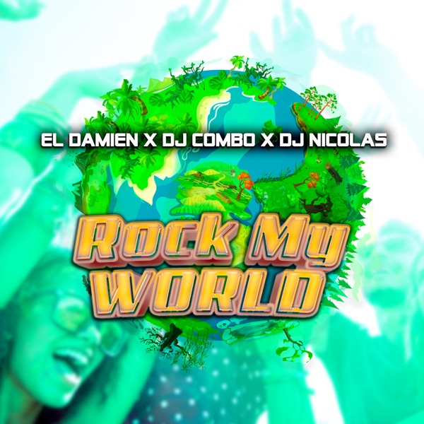 Rock My World - EP