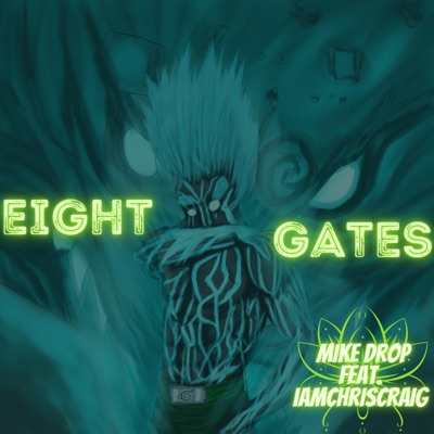 Eight Gates (feat. IAMCHRISCRAIG) - Single