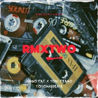 Rmx Two (Remix) - Single - Amigo Fry, Tomi Ferro & Yonomasbeats