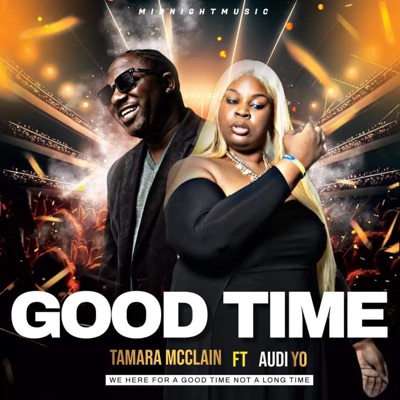 Good Time (feat. Audi Yo) - Single