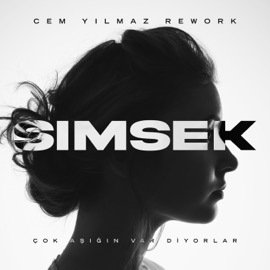 Çok Aşığın Var Diyorlar (Cem Yılmaz Rework) SIMSEK