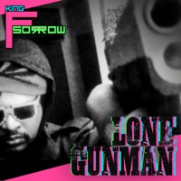 Lone Gunman - Single - KingFsorrow
