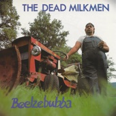 The Dead Milkmen - Bad Party