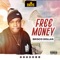 Free Money - Brisco Dolla$ lyrics
