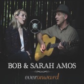 Bob and Sarah Amos - Dream of a Miner's Child