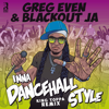 Inna Dancehall Style (King Toppa Remix) - Greg Even & Blackout JA