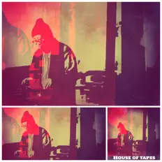 House Of Tapes: песни, клипы, биография, даты выступлений и многое другое.
