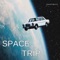Space Trip - Crasti lyrics