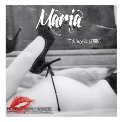 Maria (feat. YUNGBOI GOTHIC) - Single