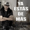 Ya estás de más - Single