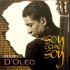 Felix D'Oleo - Soy Como Soy