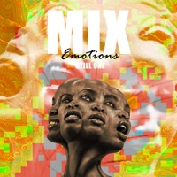 MIX EMOTIONS - Still One