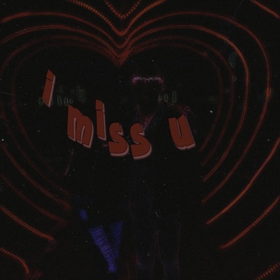 i miss u - Single