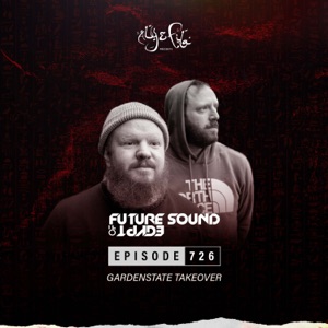 FSOE 726 - Future Sound of Egypt Episode 726 (gardenstate takeover) [DJ MIX]