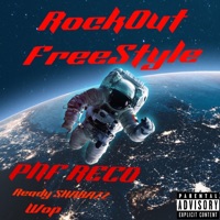 RockOut‼️ Freestyle‼️ (feat. Ready SHABAZZ & WOP) - Single - PNF RECO