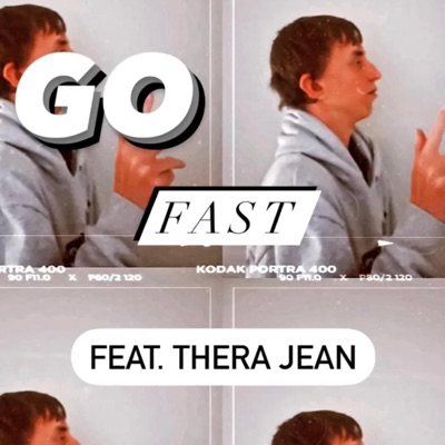 Go Fast (feat. Thera Jean) - Single