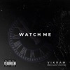 Watch Me - Single