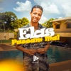 Elas Passam Mal - Single