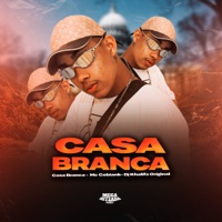 Casa Branca - Single - Mc Cobiank & Dj Khalifa Original