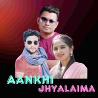 Aankhi Jhyalaima (feat. Umesh Muskan & Prayusha Nyaupane) - Single - Sunil Dawadi