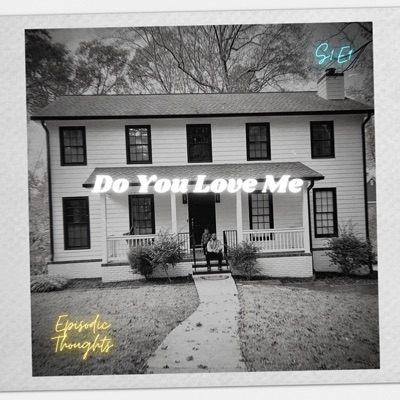 Do You Love Me - Single