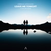 Leave Me Tonight (feat. Philipp Reise) - Single