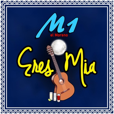 Eres Mia - Single