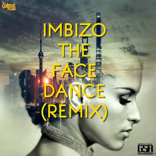 Imbizo the Face Dance (Remix) - Single