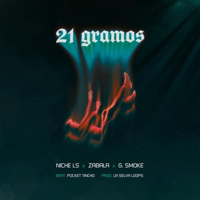 21 Gramos (feat. Niche Ls & G.smoke) - Single