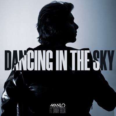 Dancing in the Sky (feat. Danny Belda) - Single
