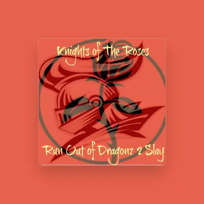 Listen to Knights of the Roses, watch music videos, read bio, see tour dates & more!