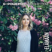 Elämään - Single - G-Powered & Worship Front