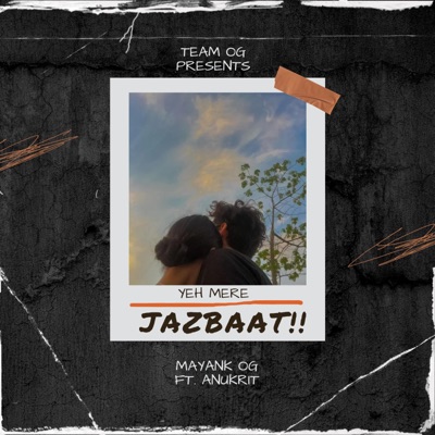Jazbaat (feat. ANUKRIT) - Single