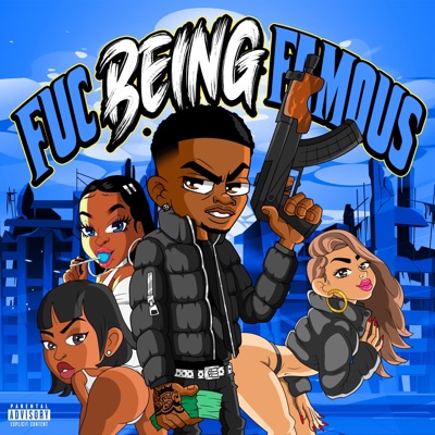 Fuc Being Famous - Single